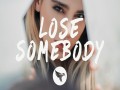 Lose Somebody