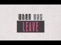 When You Leave