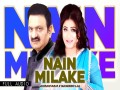 Nain Milake