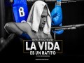 La Vida Es Un Ratito