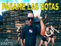 Pásame Las Botas