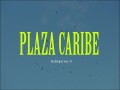 Plaza Caribe