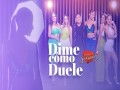 Dime Cómo Duele