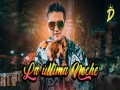 La Última Noche