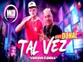 Tal Vez