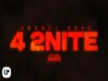 4 2Nite