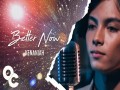 Better Now