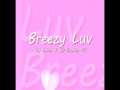 Breezy Luv