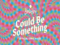Could Be Something