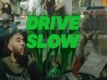 Drive Slow