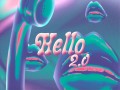 Hello 2.0