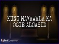Kung Mawawala Ka