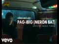 Pag-Ibig (Meron Ba?)