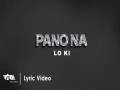 Pano Na?