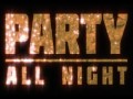 Party All Night