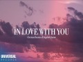 In Love With You