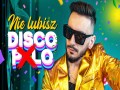 Nie Lubisz Disco Polo