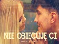 Nie Obiecuję Ci