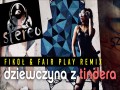 Dziewczyna Z Tindera (Fikoł & Fair Play Remix)