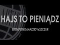 Hajs To Pieniądz