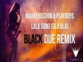 Lala Song (Black Due Remix)