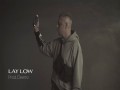Lay Low