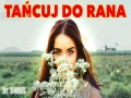 Tańcuj Do Rana