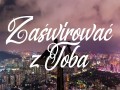 Zaświrować Z Tobą