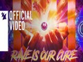 Rave Is Our Cure