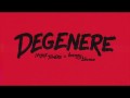 Degenere