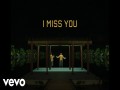 I Miss You