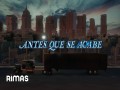 Antes Que Se Acabe