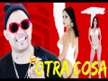 Otra Cosa