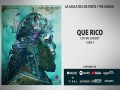 Que Rico