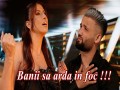 Banii Sa Arda In Foc As Vrea