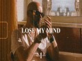 Lose My Mind