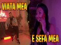 Viata Mea, E Sefa Mea