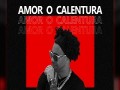 Amor O Calentura
