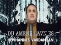 Du Amena Lavn Es