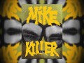 Mike Killer