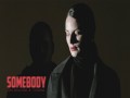 Somebody