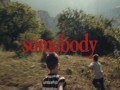 Somebody