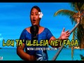 Lou Ta'uleleia Ne'i Faoa