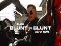 Blunt Zu Blunt