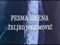 Pesma Sirena