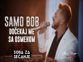 Dočekaj Me Sa Osmehom