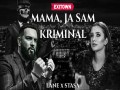 Mama, Ja Sam Kriminal
