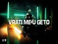 Vrati Me U Geto
