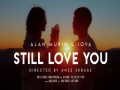 Still Love You