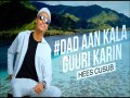Dad Aan Kala Guuri Karin